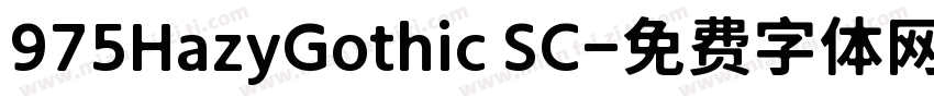 975HazyGothic SC字体转换